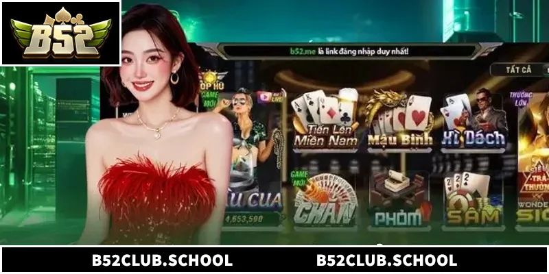 Hệ sinh thái trò chơi hấp dẫn của cổng game B52club